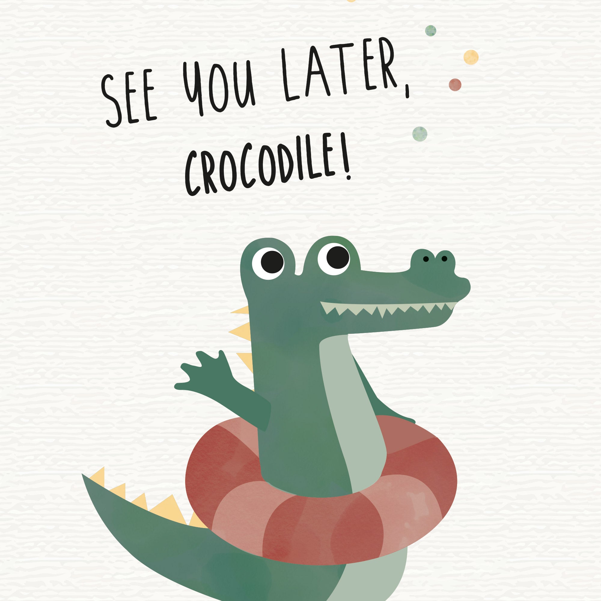 Karte - Kroko &quot;See you later Crocodile&quot;